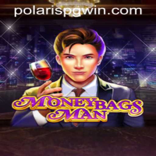 Unveiling MoneybagsMan: A Thrilling Adventure in Modern Gaming